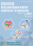 Statistik Kesejahteraan Rakyat Kabupaten Tulungagung 2021